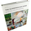The Scandinavian Home A Style Sourcebook