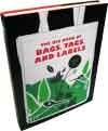 The Big Book of Bags,Tags,and Labels